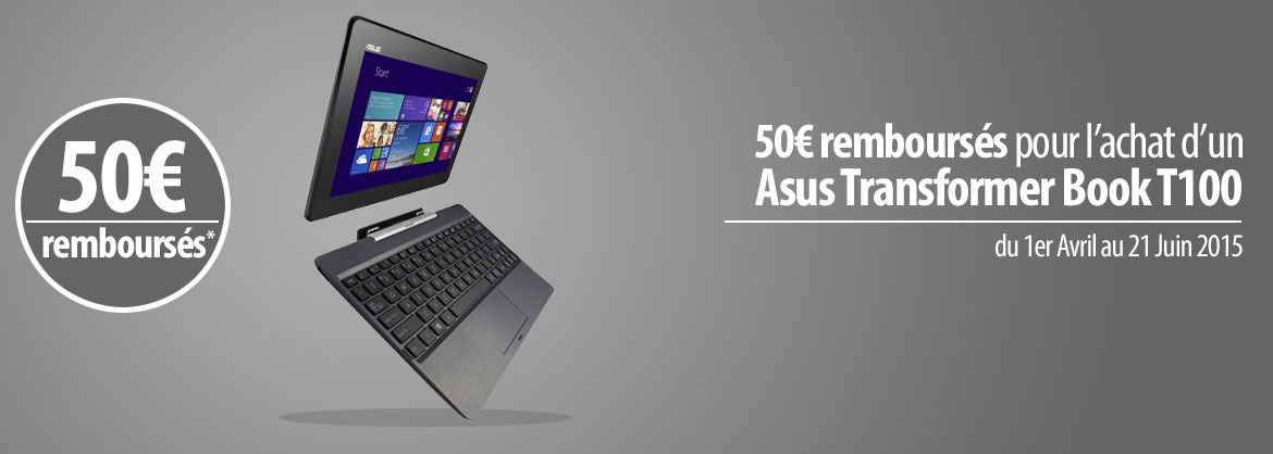 50€ remboursés pour l'achat d'un Asus Transformer Book T100.